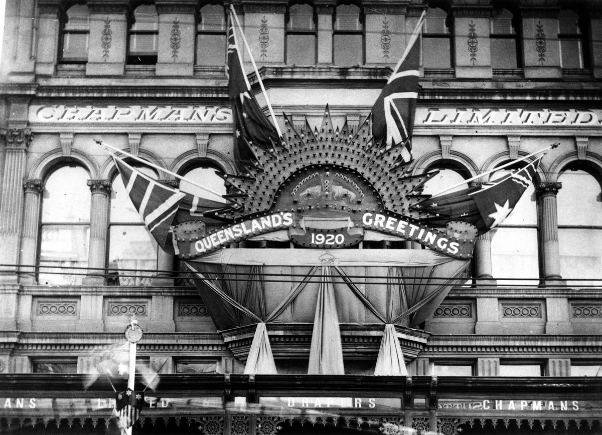 Chapmans Drapery Store in Queen Street, Brisbane, decorated for the visit of HRH Edward, Prince of Wales, July 1920
