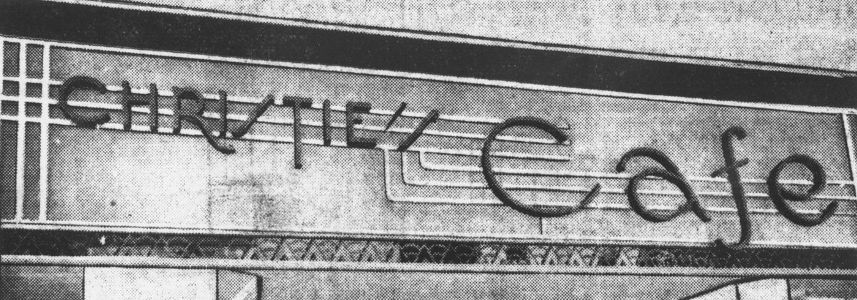 Christie's Cafe sign after remodelling, 1938